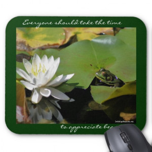 Frog Water Lily Inspirational Quote Mousepad