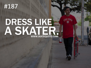 Skateboarding Quotes Tumblr Skate.quote