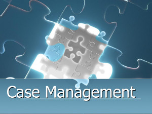 Definition of Case Management - PowerPoint by 6ju1Nl
