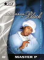 Journeys in Black: Master P