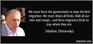 More Vladimir Zhirinovsky Quotes