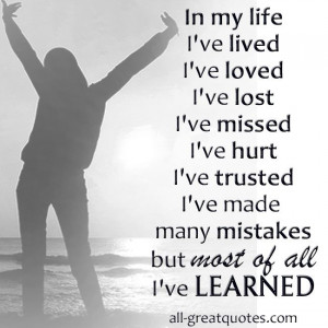 ... trusted i ve made many mistakes but most of all i ve learned # quotes