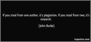 If you steal from one author, it's plagiarism. If you steal from two ...