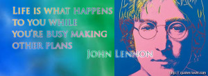 ... busy making other plans - Facebook cover with quote from John Lennon
