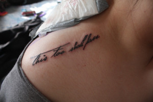 cute-quote-rihanna-shoulder-tattoo-this-too-shall-pass-Favim.com-55117 ...