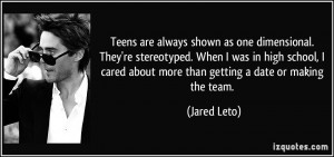 Teens are always shown as one dimensional. They're stereotyped. When I ...