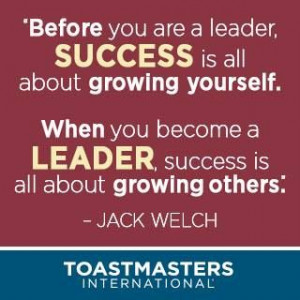 Toastmasters. Jack Welch quote.
