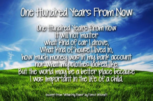 ... Hundred Years from Now Teacher Appreciation ... | Quotes and Sayi