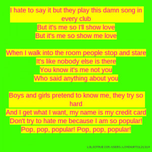 show love But it's me so show me love When I walk into the room people ...