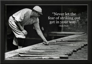 Babe Ruth Striking Out Famous Quote Archival Photo Poster Framed ...