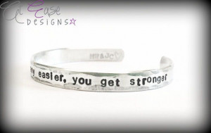 You Get Stronger. Military quote. deployment bracelet. usmc army navy ...