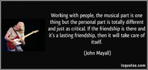 Working with people, the musical part is one thing but the personal ...