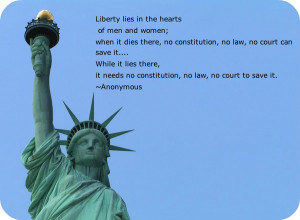 Liberty Lies In The Hearts Of Men And Women