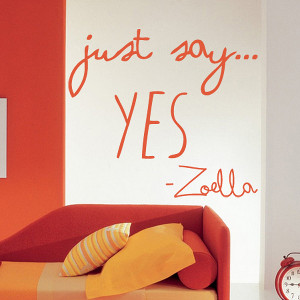Zoella Just Say Yes Quote Wall Sticker