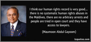 think our human rights record is very good.... there is no systematic ...