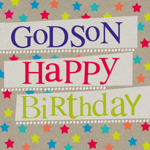 Happy Birthday Godson Sayings