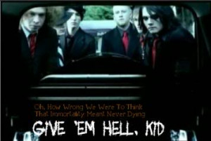 ... - but I miss you more than I did yesterday!(Song: Give 'Em Hell, Kid