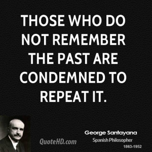 George Santayana History Quotes