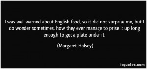 More Margaret Halsey Quotes