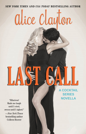 Last Call by Alice Clayton Book Excerpt