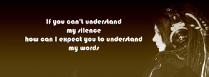 ... cover Girl attitude quotes (If you can't understand my silence