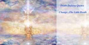 Death Defying Quotes