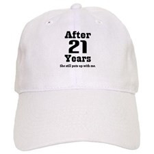 21st Anniversary Funny Quote Baseball Cap