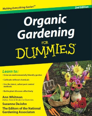 Organic Gardening For Dummies, 2th Edition