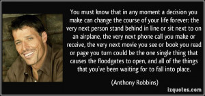 ... robbins 349936 Quotes About Making Changes In Your Life For The Better