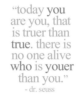... . There is no one alive who is youer than you.