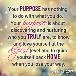 ... back home when you lose your way kris carr quote # quotes # kriscarr