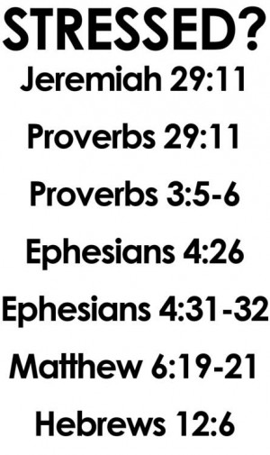 The way to prevent stress is to read these Bible verses, believe them ...
