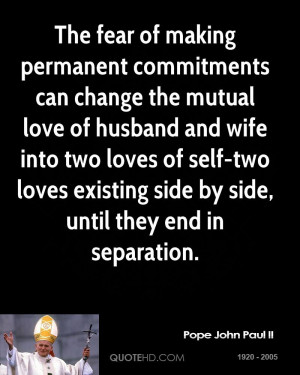 permanent commitments can change the mutual love of husband and wife ...