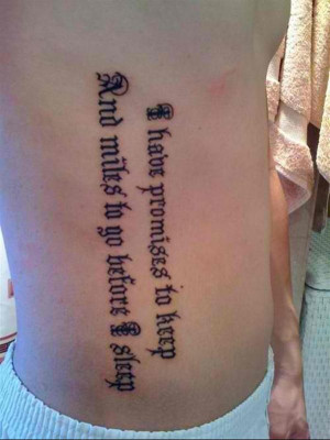 tattoo-quotes-i have promise to keep and miles to go before i sleep