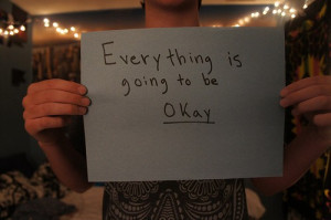 Everything is going to be okay