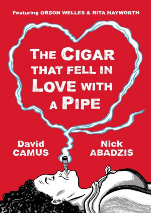 The Cigar That Fell in Love with a Pipe arrives in May