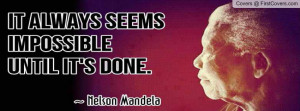 Nelson Mandela - Quote Profile Facebook Covers