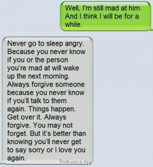 Don't go to sleep angry.