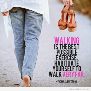 Walking great exercise quote with photo
