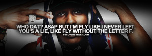 ... Ill Live Asap Rocky Quote Its About To Go Down ASAP Rocky Quote