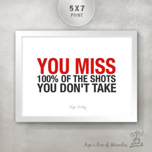 for Students / You miss 100% of the shots 5×7 Inspirational Quote ...