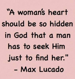 ... in God that a man has to seek Him just to find her.