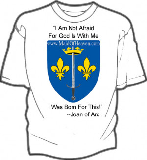 Joan Of Arc Quotes I Am Not Afraid In French