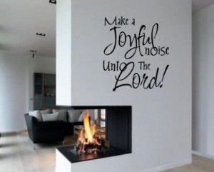 Make a Joyful Noise Unto the Lord Sports Hobbies Outdoor Vinyl Wall ...