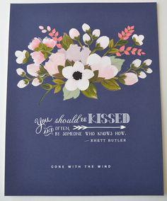 Rhett Butler Gone with the Wind QuoteKiss 11 x 14 by firstsnowfall, $ ...