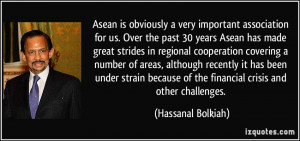association for us. Over the past 30 years Asean has made great ...