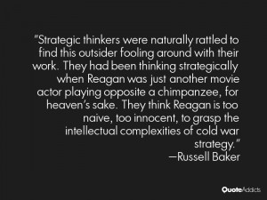 Strategic thinkers were naturally rattled to find this outsider ...
