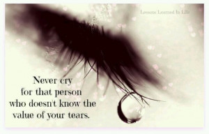 Never cry...