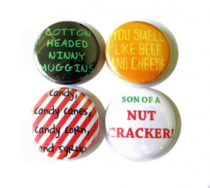 ... Set of 4 (Part Two) Funny Christmas Holiday Decor Movie Quotes Pins