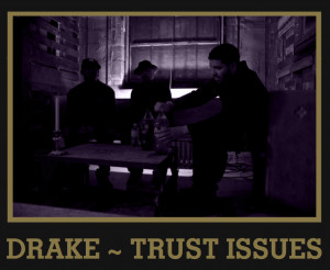 Drake – ‘Trust Issues’